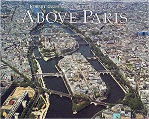 Above Paris [Hardcover] (RARE BOOKS)