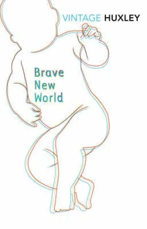 Aldous Huxley: Brave New World [2004] paperback
