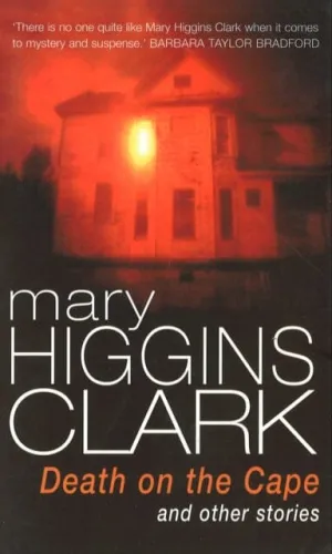 Death On The Cape And Other Stories by Mary Higgins Clark