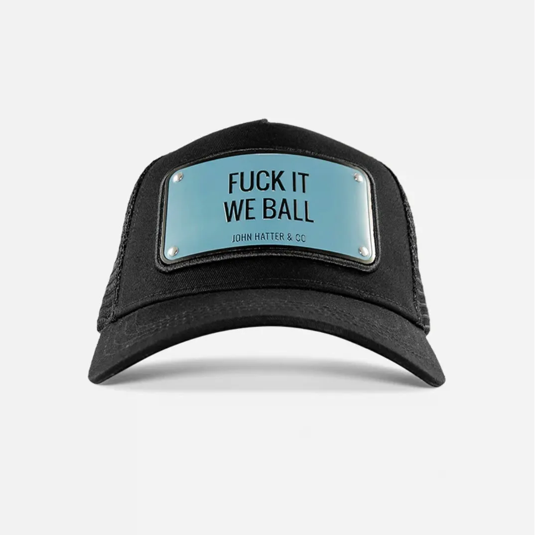 Fuck It We Ball