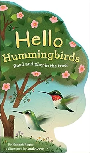 Hello Hummingbirds