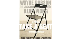 Take A Seat (Gimmicks and Instructions) by Wayne Dobson and Alan Wong - Trick